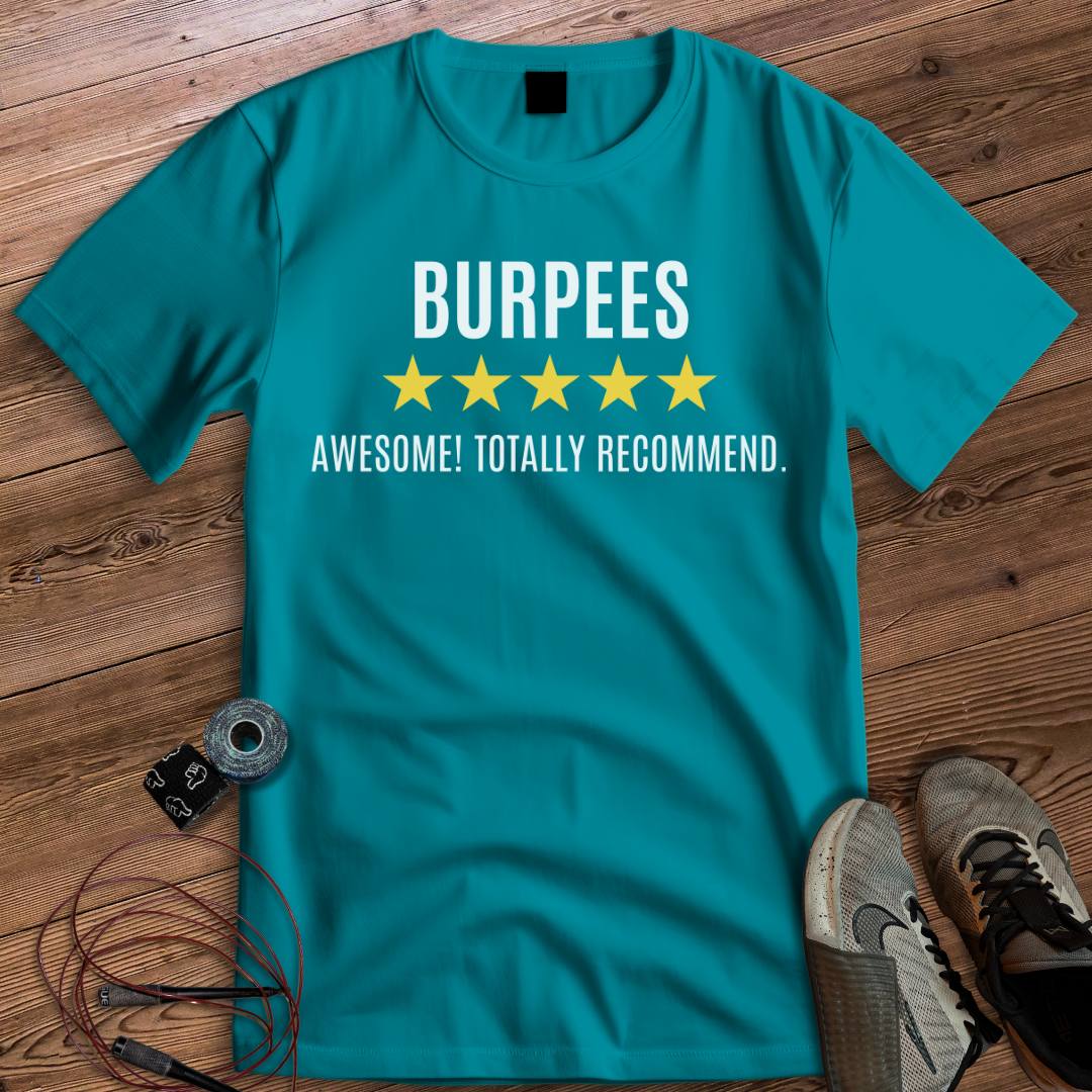 BURPEES AWESOME T-SHIRT