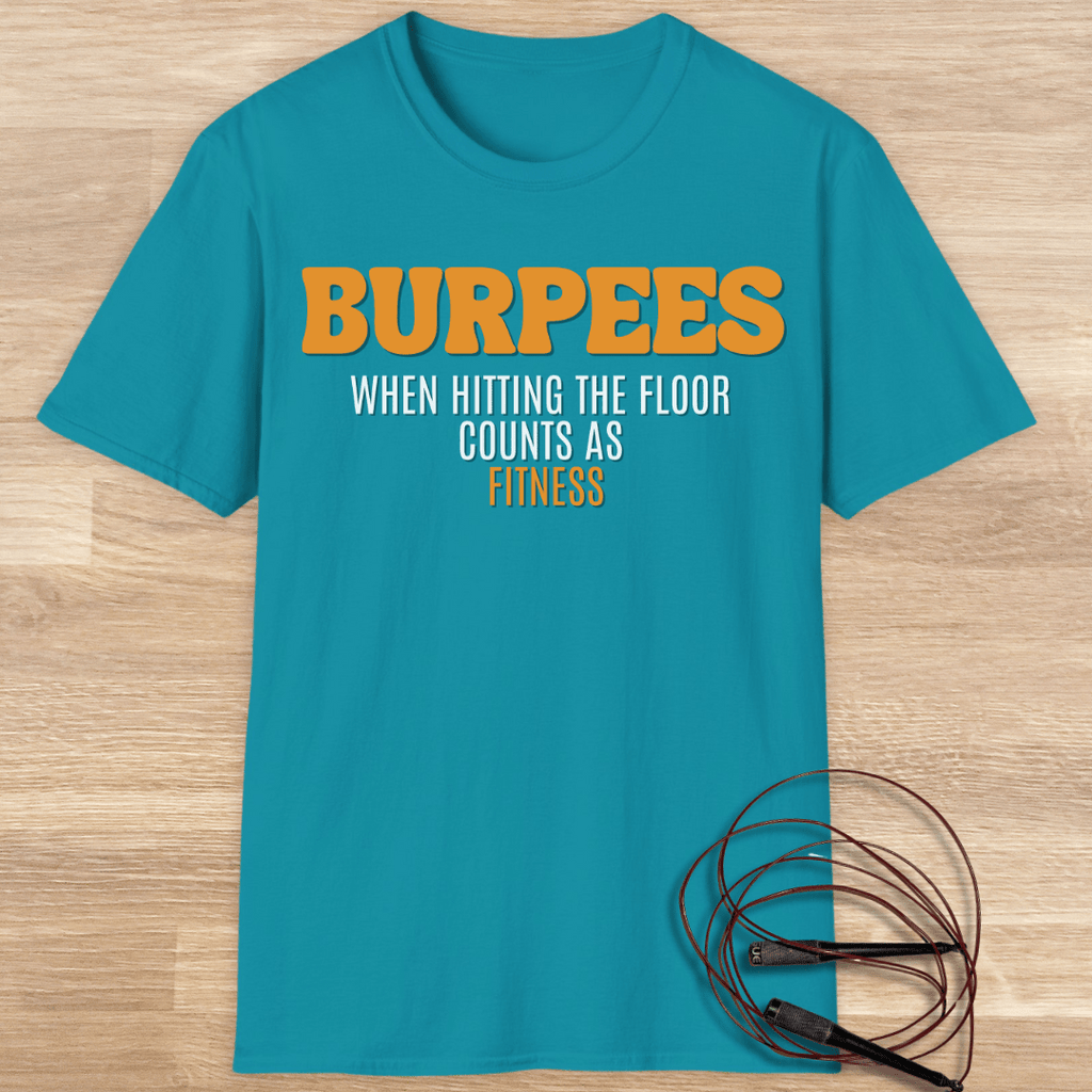 BURPEES FITNESS T-SHIRT