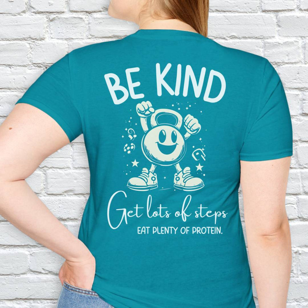BE KIND EAT PROTEIN T-SHIRT