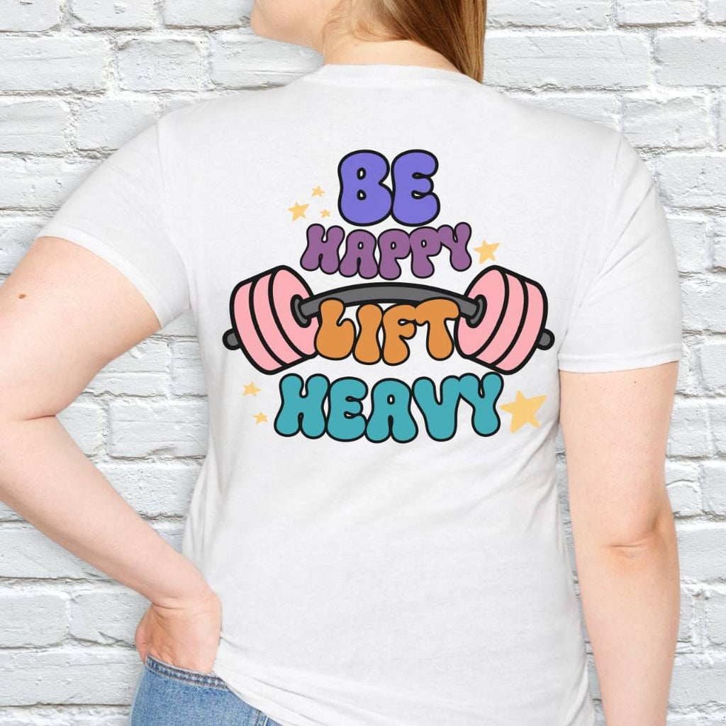 BE HAPPY T-SHIRT