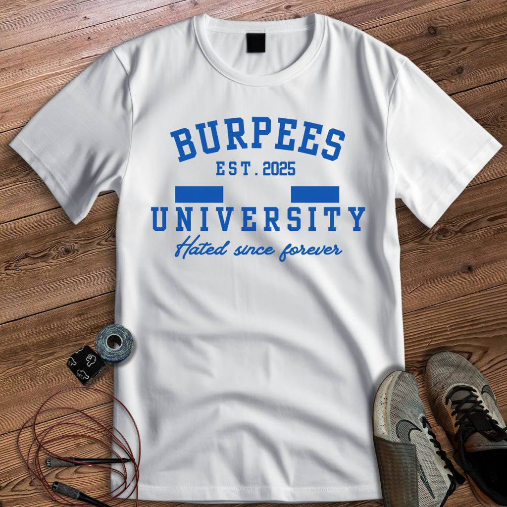 BURPEES UNIVERSITY T-SHIRT