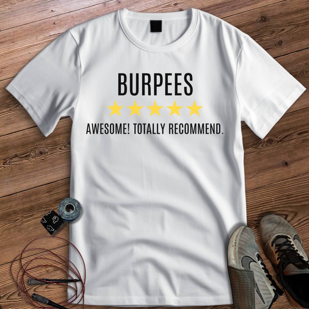 BURPEES AWESOME T-SHIRT