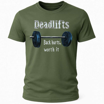 DEADLIFT BACK HURTS T-SHIRT